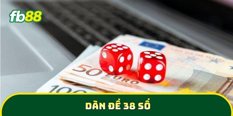 Dàn đề 38 số giúp soi cầu lô đề hiệu quả và ổn định 2026