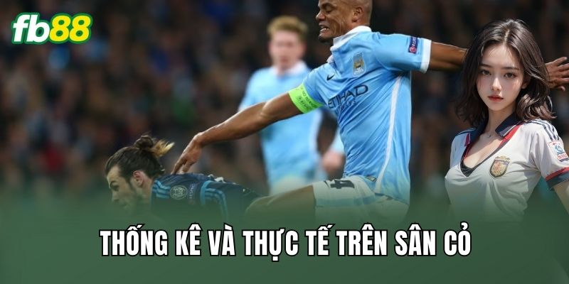 Thống kê và thực tế trên sân cỏ