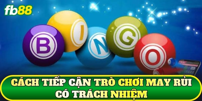 Cách tiếp cận trò chơi may rủi có trách nhiệm